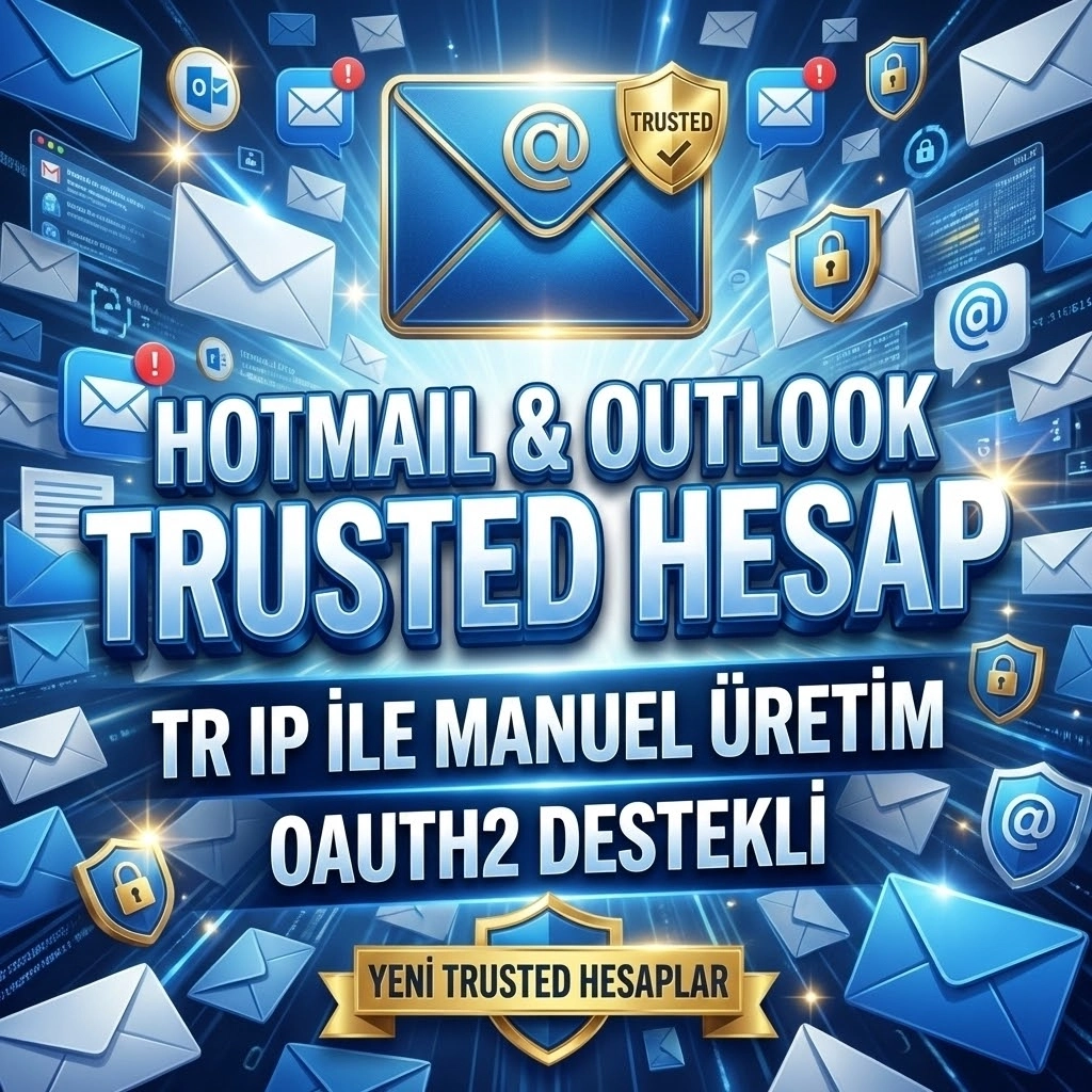 Hotmail & Outlook Trusted Hesap | TR OAuth2 Destek